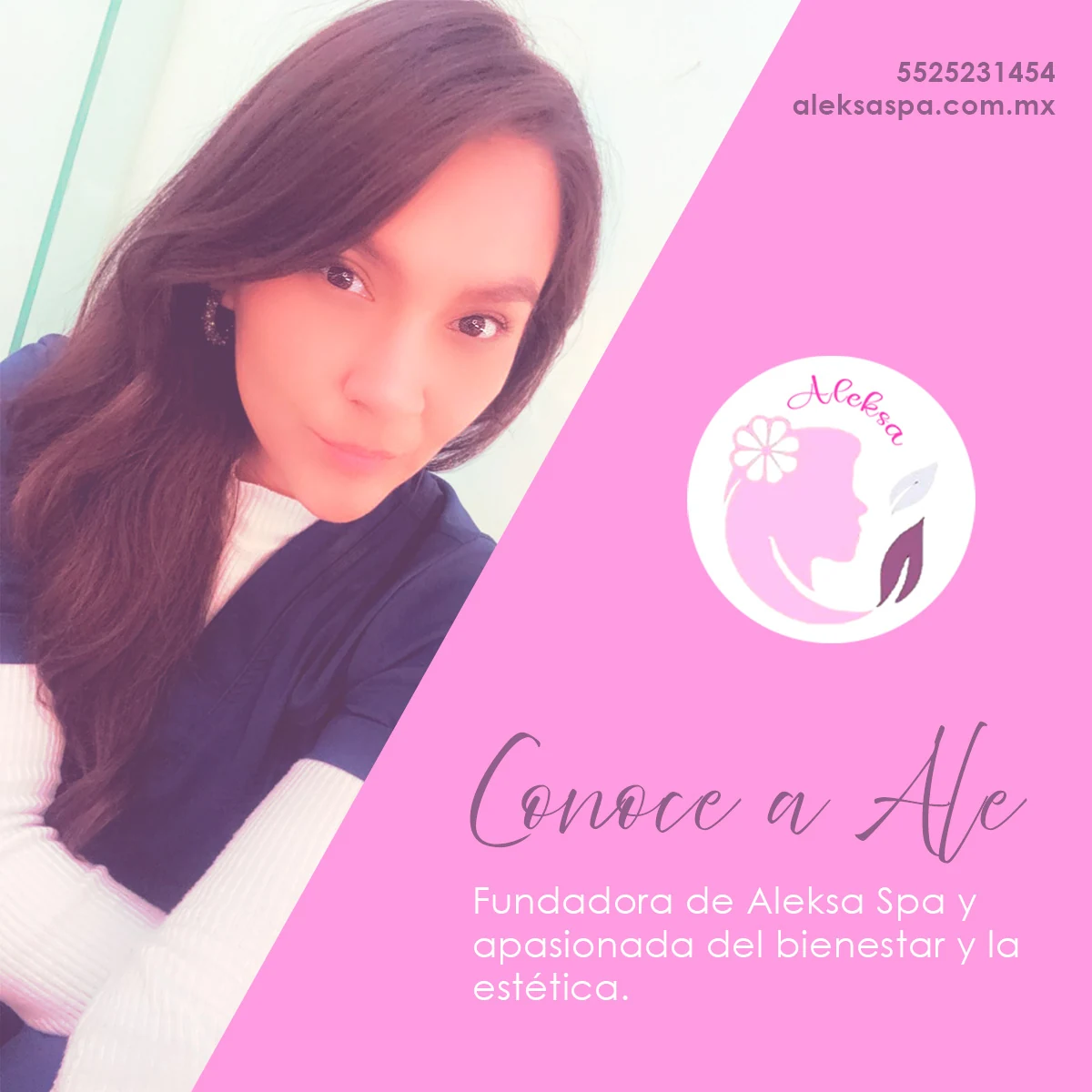 Publicación Conoce a Ale que presenta a la fundadora de Aleksa Spa
